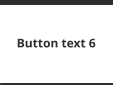 Button text 6